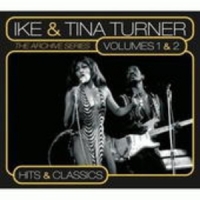 Ike & Tina Turner - The Archive Series Vol. 1 & 2 - Hits & Classics