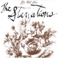 Starvations,The - Get Well Soon