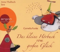 Thalbach,Anna - Das kleine Hörbuch vom grossen Glück