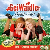 Geiwaidler - Jodel-Flirt