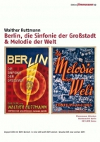 Walther Ruttmann - Berlin, die Sinfonie der Großstadt / Melodie der Welt (2 DVDs)