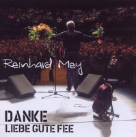 Reinhard Mey - Danke liebe gute Fee