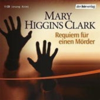 Mary Higgins Clark - Requiem für einen Mörder