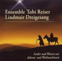 Tobias Reiser Ensemble - Lieder & Weisen zum Advent