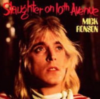 Mick Ronson - Slaughter On 10th Avenue