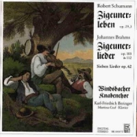 Windsbacher Knabenchor/+ - Zigeunerleben/Zigeunerlieder