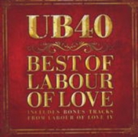 UB 40 - Best Of Labour Of Love