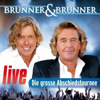 Brunner & Brunner - Live - Die große Abschiedstour