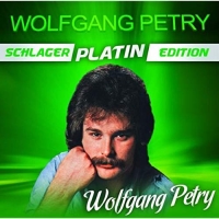 Wolfgang Petry - Schlager Platin Edition