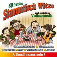 Various - 40 Freche Stammtisch Witze U.A Zünftige Volksmusik
