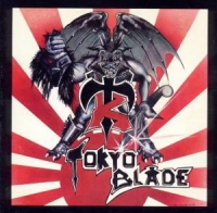 Toyko Blade - Toyko Blade