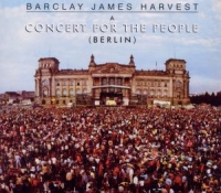 Barcley James Harvest - Concert For The People (30th Anniversary Edition)