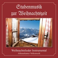 Althaushamer Volksmusik/Klein,Max - Stubenmusik Zur Weihnachtszeit-Instrumental