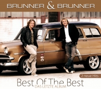 Brunner & Brunner - Best Of The Best - Das Letzte Album