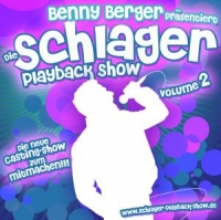 Diverse - Die Schlager Playback Show Vol. 2 - Benny Berger präsentiert