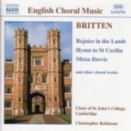 Christopher Robinson/Choir Of St John's College, Cambridge - English Choral Music - Rejoice In The Lamb/Hymn To St Cecilia/Missa Brevis...