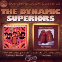 The Dynamic Superiors - The Dynamic Superiors/Pure Pleas.