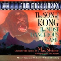 Max Steiner - The Son Of Kong/The Most Dangerous Game
