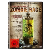 Robert Kurtzman - Zombie Rage (Uncut)