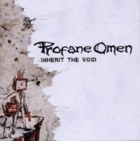Profane Omen - Inhertit The Void