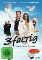 Harald Sicheritz - 3faltig - Eine göttliche Komödie