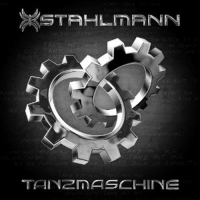Stahlmann - Tanzmaschine