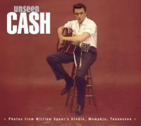 Cash,Johnny - Unseen Cash from William Speer's Studio
