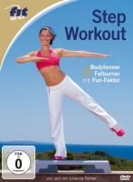 Fellner,Johanna/Nemeth,Toni - Fit for Fun - Step Workout - Bodyformer & Fatburner mit Fun-Faktor