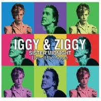 Iggy Pop & Ziggy - Sister Midnight - Live At The Agora