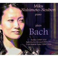 Miku Nishimoto-Neubert - Plays Bach