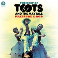 Toots And The Maytals - Pressure Drop - The Best Of