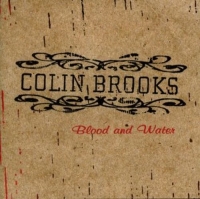 Colin Brooks - Blood And Water