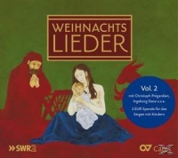 Henschel/Mauch/Danz/Pregardien/SWR Vokalensemble - Weihnachtslieder Vol.2
