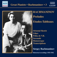 Sergej Rachmaninov - Preludes/Etudes-Tableaux - Historical Recordings 1925-1942