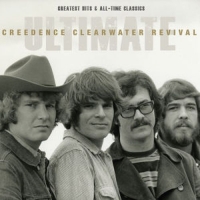 Creedence Clearwater Revival - Greatest Hits & All-Time Classics
