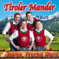 Tiroler Mander - Junge,freche Musi
