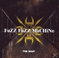 Fuzz Fuzz Machine - The Most