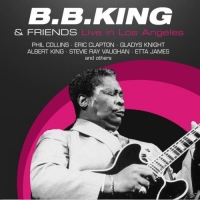B.B. King & Friends - Live In LA