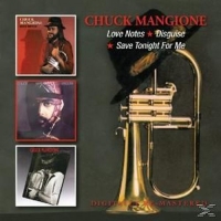 Chuck Mangione - Love Notes/Disguise/Save Tonight For Me