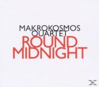 Makrokosmos Quartet - Round Midnight