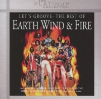 Earth, Wind & Fire - Let's Groove - The Best Of