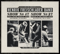 Henrik Freischlader Band - Show No. 47/2011 - Show No. 27/2012