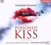 Helen-Stephen/BBCNO/Hickox - The Poisoned Kiss