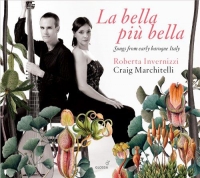 Invernizzi/Marchitelli - Lieder aus dem Italien des Frühbarock