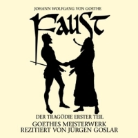 Jürgen Goslar - Faust - Der Tragödie erster Teil