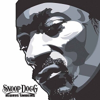 Snoop Dogg - Always Smoking