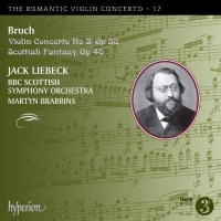Liebeck/Brabbins/BBC Scottish SO - Das Romantische Violinkonzert Vol.17