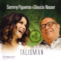 Sammy Figueroa & Glaucia Nasser - Talisman