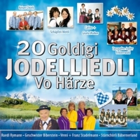 Various - 20 goldigi Jodelliedli-vo Härze