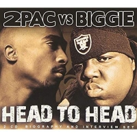 2Pac,Biggie - 2Pac V.S.Biggie-Head to Head